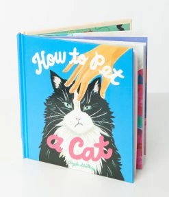 Chronicle Books Accessories How To Pet A Cat Book